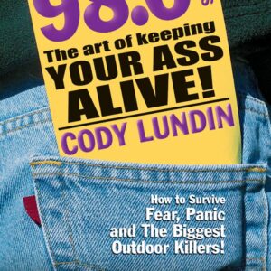 98.6 DEGREES the ART OF KEEPING YOUR ASS ALI